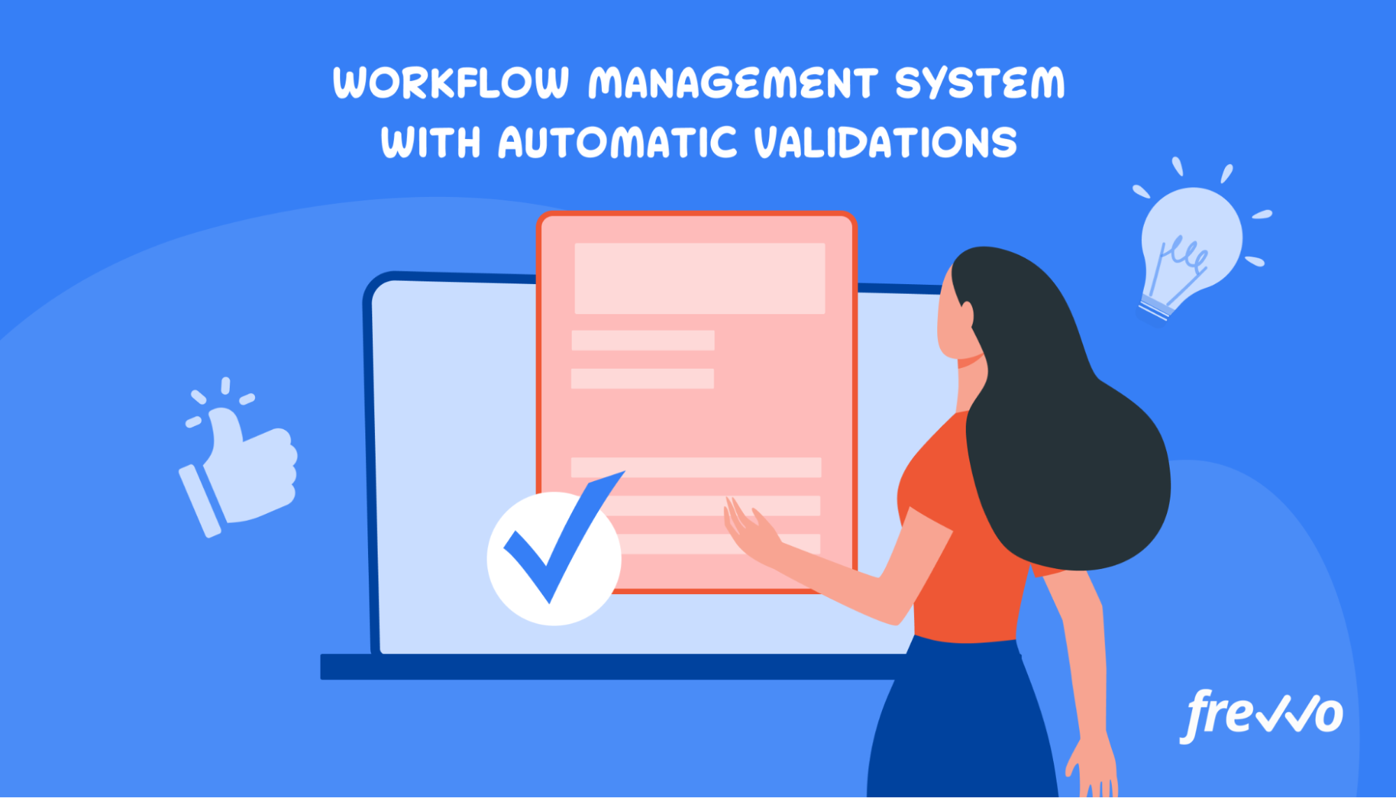 Workflow tool with validation features